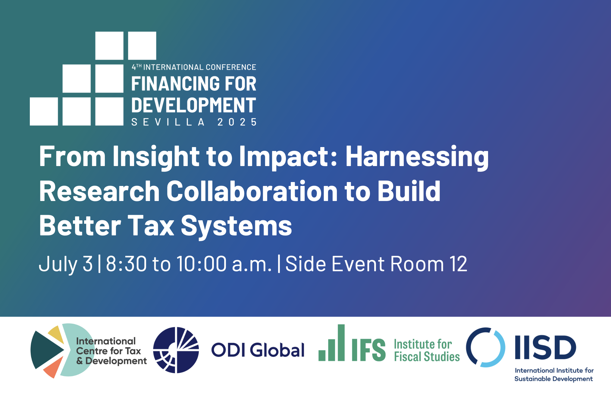 From Insight to Impact: Harnessing Research Collaboration to Build Better Tax Systems conference graphic